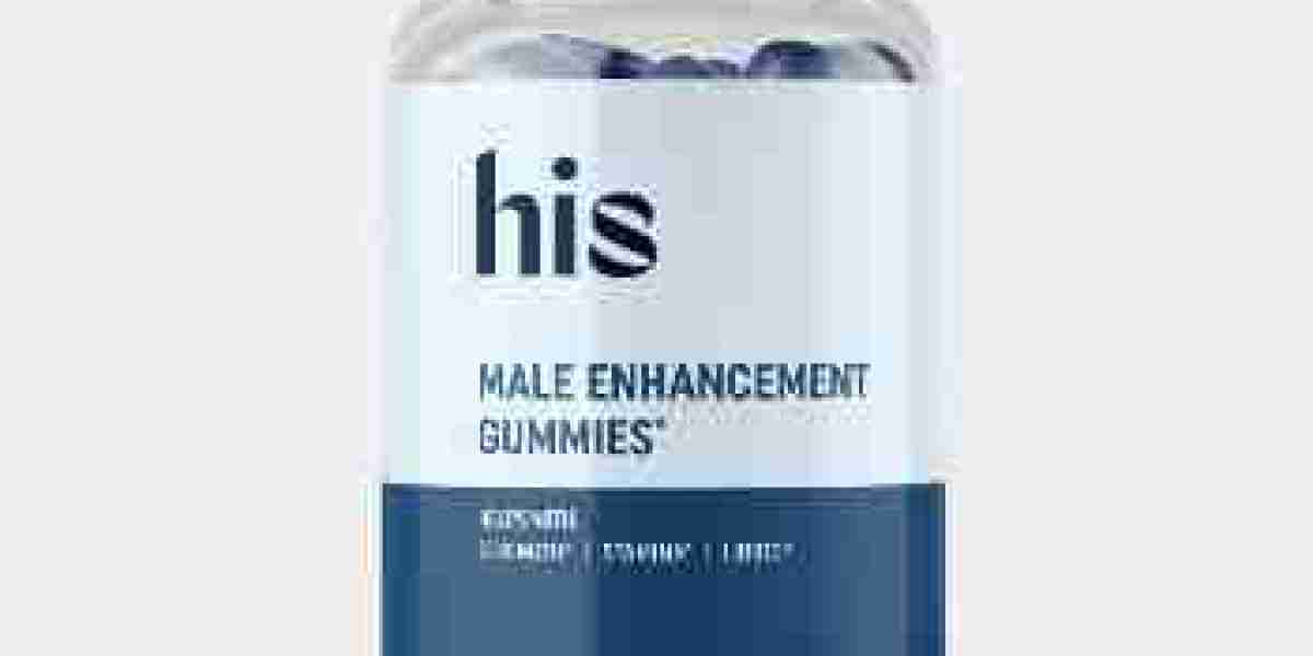 Can His Male Enhancement Gummies Revive Your Youthful Vigor in the Bedroom?