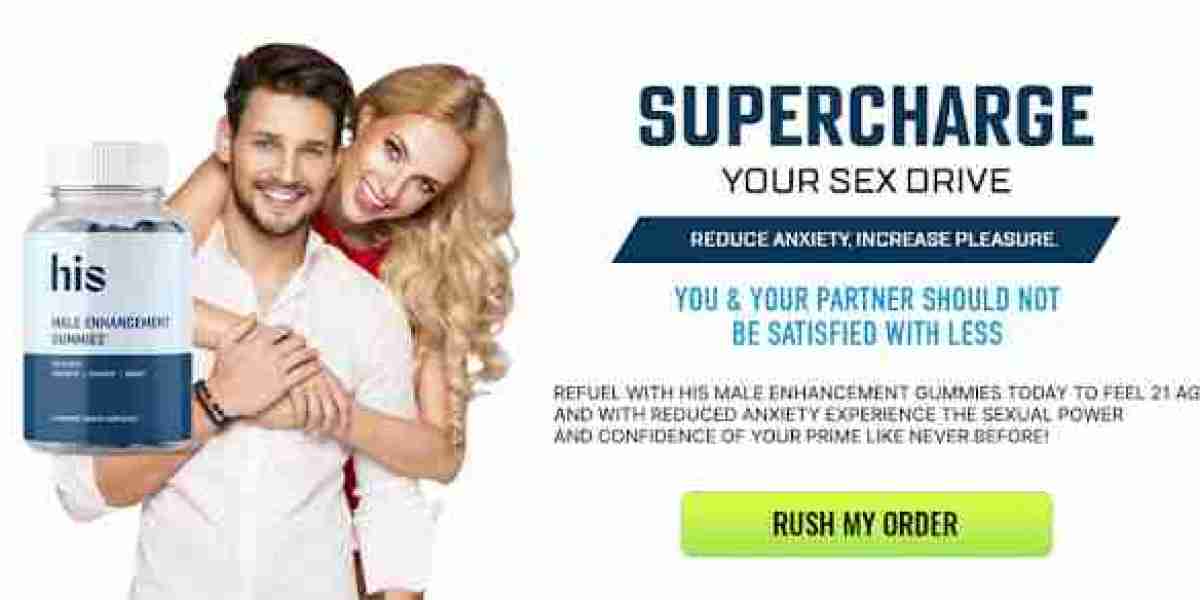 his Male Enhancement Gummies Review for Male Enhancement - Price & Benefits