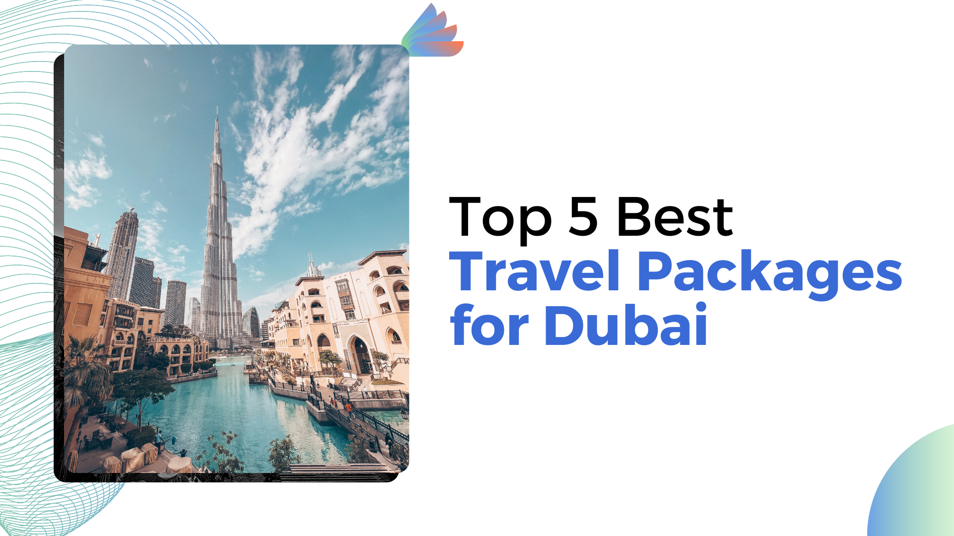 Top 5 Best Travel Packages for Dubai -