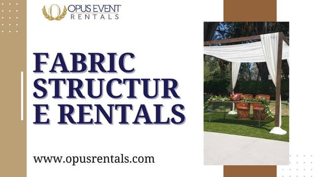 Fabric Structure Rentals for Stylish Events | PPT