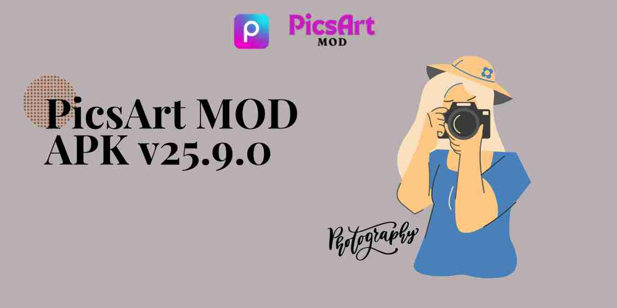 PicsArt MOD APK v25.9.0: Features, Pros, and Safety Tips