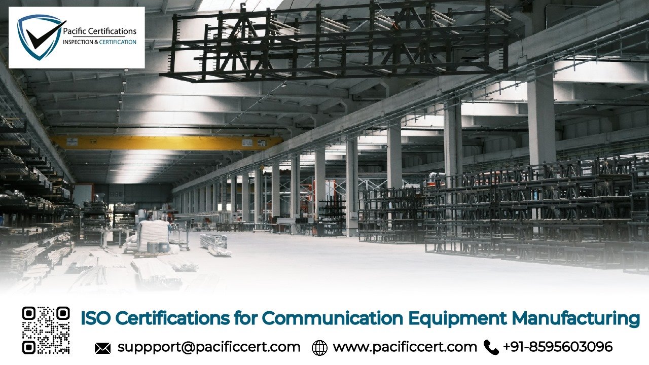 ISO Certifications for Communication Equipment Manufacturing | Pacific Certifications