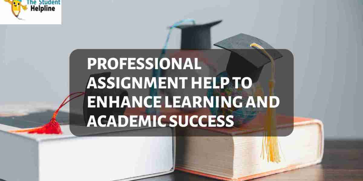 Professional Assignment Help to Enhance Learning and Academic Success