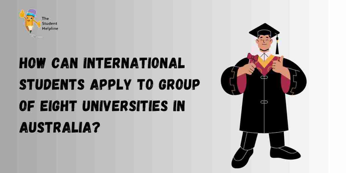 How Can International Students Apply to Group of Eight Universities in Australia?