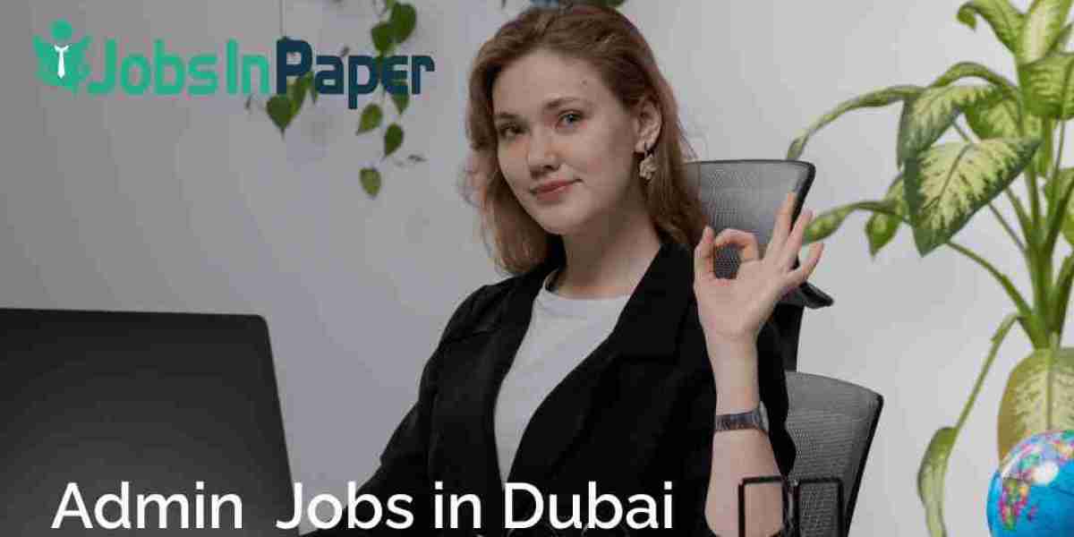 Group Admin Jobs in Dubai and UAE | Dubai Jobs | Jobs in Dubai