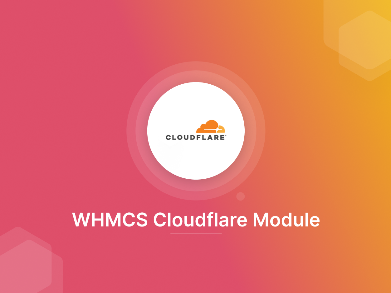 Cloudflare WHMCS Module - 20% Off!