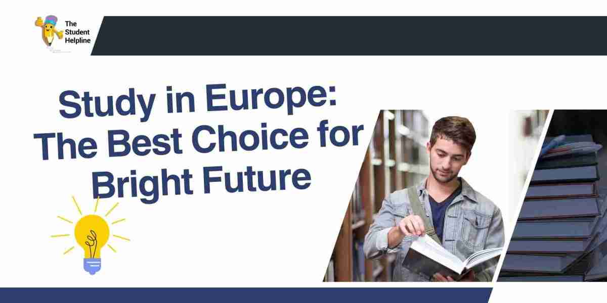 Study in Europe: The Best Choice for Bright Future