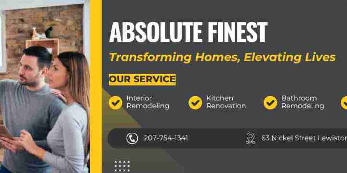 Absolute Finest: Your Trusted Partner for Remodeling and Handyman Services in Lewiston, ME