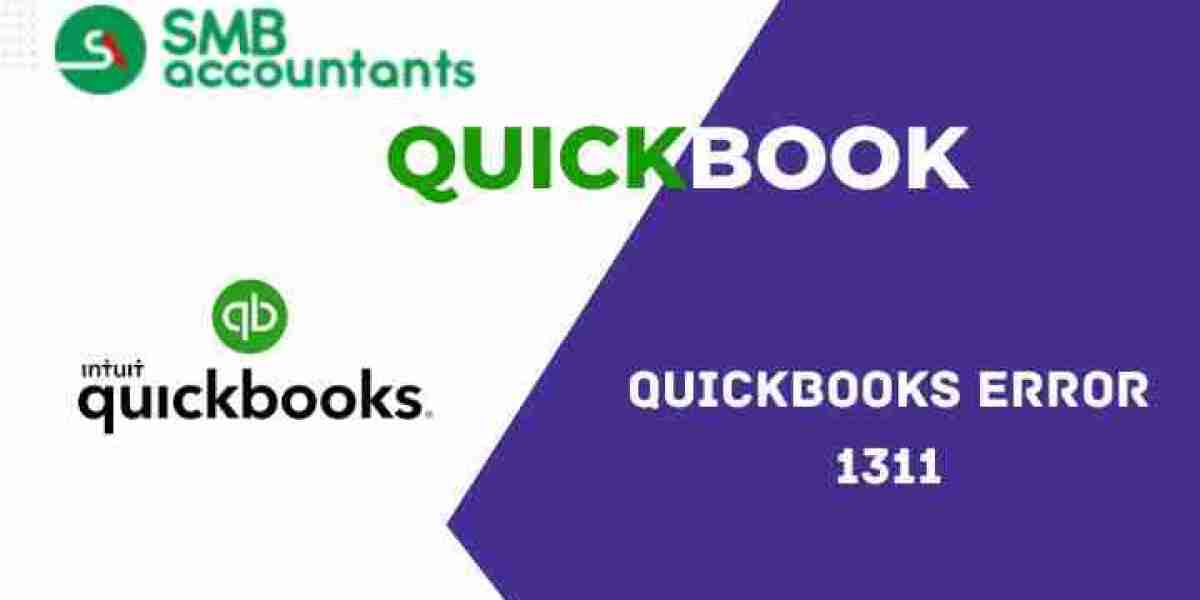 QuickBooks Error 1311: Causes, Solutions, and Prevention Tips