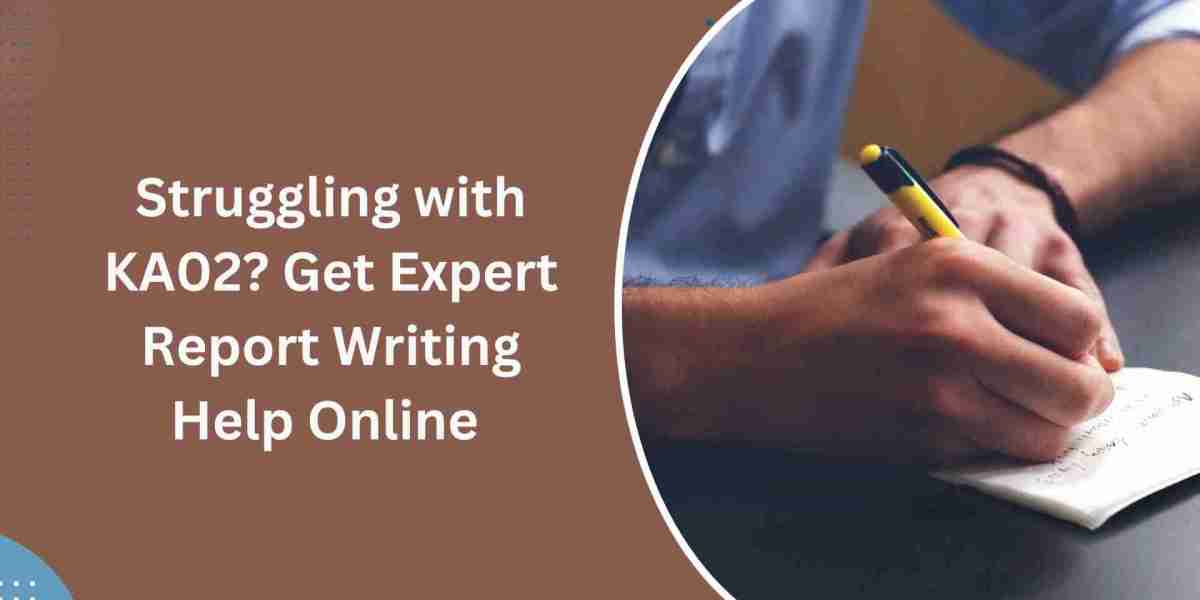 Struggling with KA02? Get Expert Report Writing Help Online