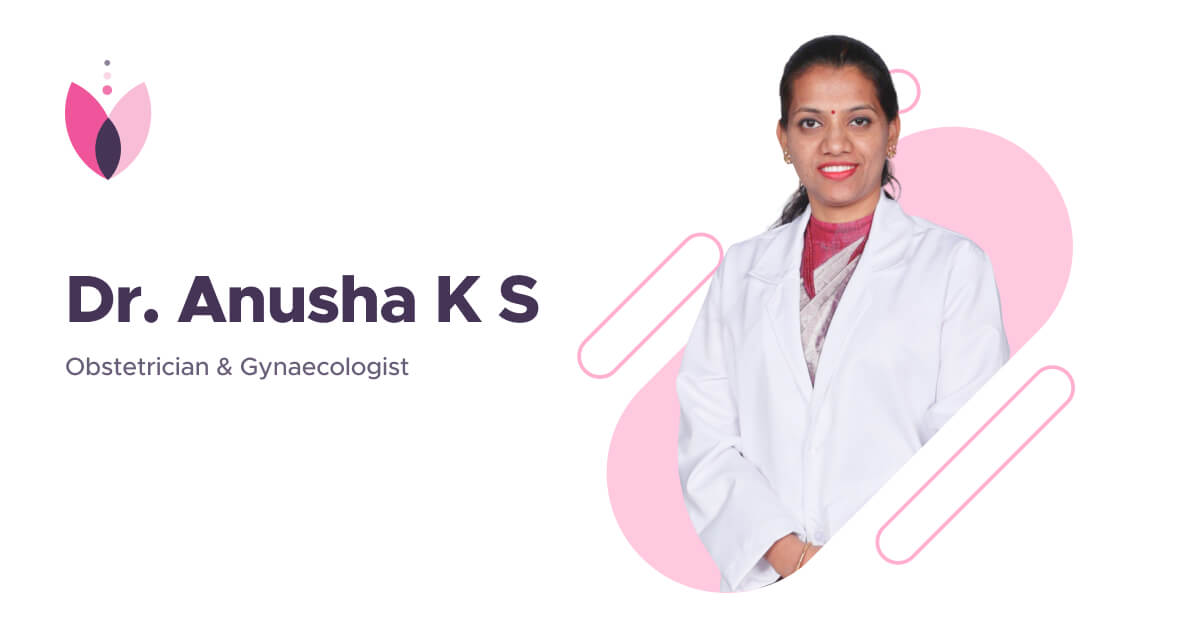 Dr Anusha K S | Gynaecologist & Obsterician