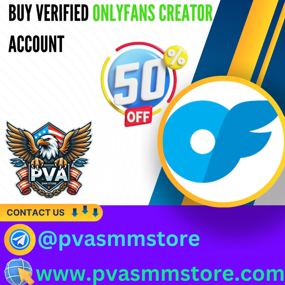 Buy Verified OnlyFans Creator Account - From PVA SMM STORE