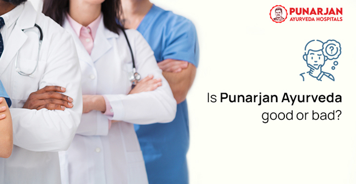 Is Punarjan Ayurveda Good or Bad