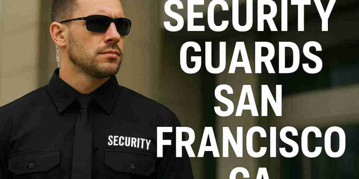 Hire Professional Security Guards San Francisco CA – Protect Your Business Today
